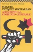 Copertina libro <b>Assassinio al comitato centrale<br></b>(titolo originale o altro titolo: <i>Asesinato en el Comité central</i>)