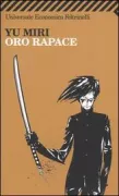 Copertina libro <b>Oro rapace<br></b>(titolo originale o altro titolo: <i>Gold rush</i>)