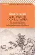 Copertina libro <b>A tu per tu con la paura<br></b>(titolo originale o altro titolo: <i>Face to face with fear</i>)