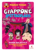 Copertina libro <b>Giappone spettacularis</b>