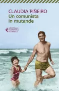 Copertina libro <b>Un comunista in mutande<br></b>(titolo originale o altro titolo: <i>Un comunista en calzoncillos</i>)