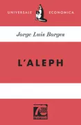 Copertina libro <b>L'Aleph<br></b>(titolo originale o altro titolo: <i>El Aleph</i>)