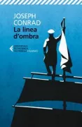 Copertina libro <b>La linea d'ombra<br></b>(titolo originale o altro titolo: <i>The shadow line</i>)