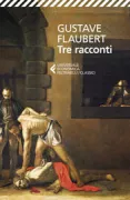 Copertina libro <b>Tre racconti<br></b>(titolo originale o altro titolo: <i>Trois contes</i>)
