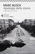 Copertina libro <b>Apologia della storia o Mestiere di storico<br></b>(titolo originale o altro titolo: <i>Apologie pour l'histoire ou métier d'historien</i>)