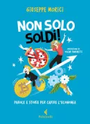 Copertina libro <b>Non solo soldi!</b>