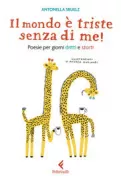 Copertina libro <b>Il mondo è triste senza di me!</b>