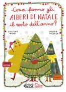 Copertina libro <b>Cosa fanno gli alberi di Natale il resto dell'anno?</b>