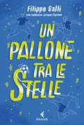 Copertina libro <b>Un pallone tra le stelle</b>