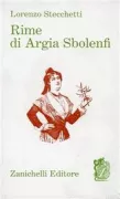 Copertina libro STECCHETTI RIME DI ARGIA SBOLENFI2E