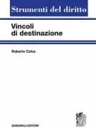 Copertina libro <b>Vincoli di destinazione</b>