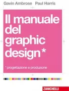 Copertina libro <b>Il manuale del graphic design<br></b>(titolo originale o altro titolo: <i>The production manual</i>)