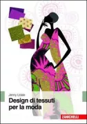 Copertina libro <b>Design di tessuti per la moda<br></b>(titolo originale o altro titolo: <i>Textile and fashion</i>)