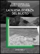 Copertina libro <b>La nuova scienza del nuoto<br></b>(titolo originale o altro titolo: <i>The new science of swimming</i>)
