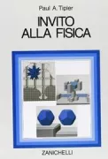 Copertina libro <b>Invito alla fisica<br></b>(titolo originale o altro titolo: <i>College physics. -</i>)