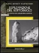 Copertina libro <b>Esplorazione del sottosuolo<br></b>(titolo originale o altro titolo: <i>Looking into the Earth</i>)
