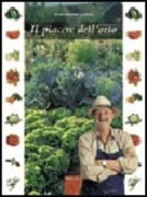Copertina libro <b>Il piacere dell'orto<br></b>(titolo originale o altro titolo: <i>Le potager plaisir</i>)