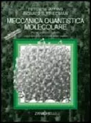 Copertina libro <b>Meccanica quantistica molecolare<br></b>(titolo originale o altro titolo: <i>Molecular quantum mechanics</i>)