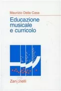 Copertina libro <b>Educazione musicale e curricolo /Maurizio Della Casa</b>