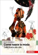 Copertina libro <b>Come nasce la moda<br></b>(titolo originale o altro titolo: <i>Fashion design</i>)