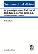 Copertina libro <b>Approvvigionamenti di lavori forniture e servizi delle p.a</b>