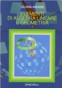 Copertina libro <b>Elementi di algebra lineare e geometria</b>