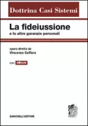 Copertina libro <b>La fideiussione e le altre garanzie personali</b>