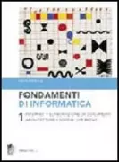 Copertina libro <b>1: Internet, elaborazione di documenti, architetture, sistemi operativi</b>