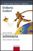 Copertina libro <b>Idee per diventare astronauta</b>