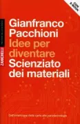 Copertina libro <b>Idee per diventare scienziato dei materiali</b>