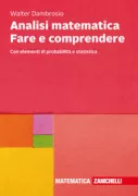 Copertina libro <b>Analisi matematica: fare e comprendere</b>