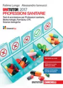 Copertina libro <b>Unitutor Professioni sanitarie 2017</b>
