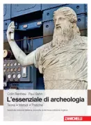 Copertina libro <b>L'essenziale di archeologia<br></b>(titolo originale o altro titolo: <i>Archeology Essentials</i>)