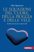 Copertina libro <b>Le equazioni del cuore, della pioggia e delle vele</b>