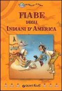 Copertina libro <b>Fiabe degli indiani d'America</b>