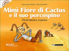 Copertina libro <b>Mimì fiore di cactus e il suo porcospino</b>