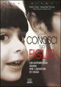 Copertina libro <b>Conosci tuo figlio<br></b>(titolo originale o altro titolo: <i>Know your child. -</i>)