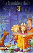Copertina libro <b>La bambina della sesta luna</b>