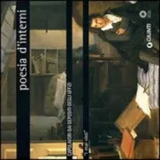 Copertina libro <b>Poesia d'interni: capolavori dai depositi degli Uffizi</b>