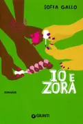 Copertina libro <b>Io e Zora</b>
