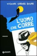 Copertina libro <b>L'uomo che corre<br></b>(titolo originale o altro titolo: <i>The running man</i>)