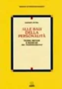 Copertina libro <b>Alle basi della personalità</b>