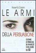 Copertina libro <b>Le armi della persuasione<br></b>(titolo originale o altro titolo: <i>Influence</i>)