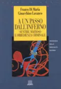 Copertina libro <b>A un passo dall'inferno</b>