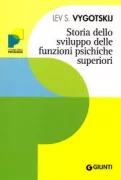 Copertina libro <b>Storia dello sviluppo delle funzioni psichiche superiori<br></b>(titolo originale o altro titolo: <i>Istorija razvitija vyssih psihiceskih funktcij. -</i>)