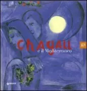 Copertina libro <b>Chagall e il Mediterraneo</b>