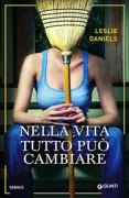 Copertina libro <b>Nella vita tutto può cambiare<br></b>(titolo originale o altro titolo: <i>Cleaning Nabokov's house</i>)