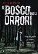 Copertina libro <b>Il bosco degli orrori<br></b>(titolo originale o altro titolo: <i>The grove</i>)