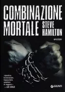 Copertina libro <b>Combinazione mortale<br></b>(titolo originale o altro titolo: <i>The lock artist</i>)