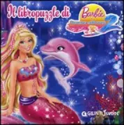 Copertina libro <b>Il libro puzzle di Barbie e l'avventura nell'oceano 2</b>